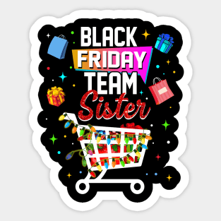 Black-Friday Team Sister Shopping Family Sticker